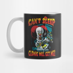 Clowns Will Get Me Mug